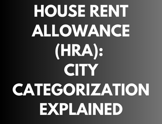 House Rent Allowance (HRA): City Categorization Explained