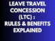 Leave Travel Concession (LTC): Rules and Benefits Explained