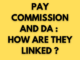 PAY COMMISSION AND DA. How Are They Linked